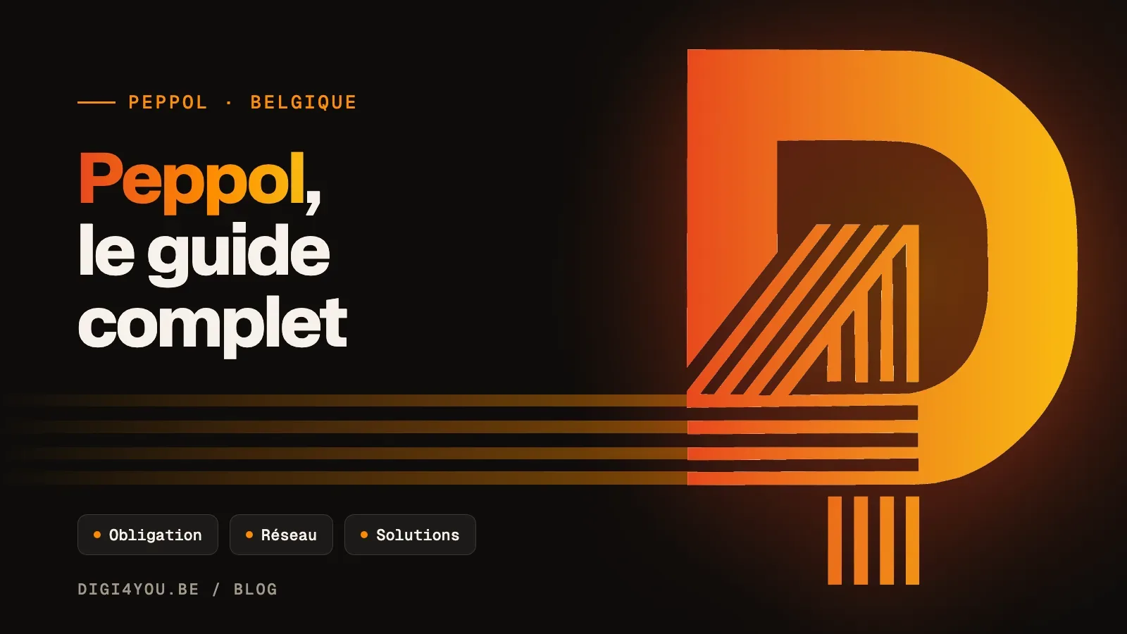 Peppol en Belgique : le guide complet de la e-facture